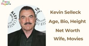 Kevin Selleck Age, Bio, Height, Net Worth, Wife, Movies