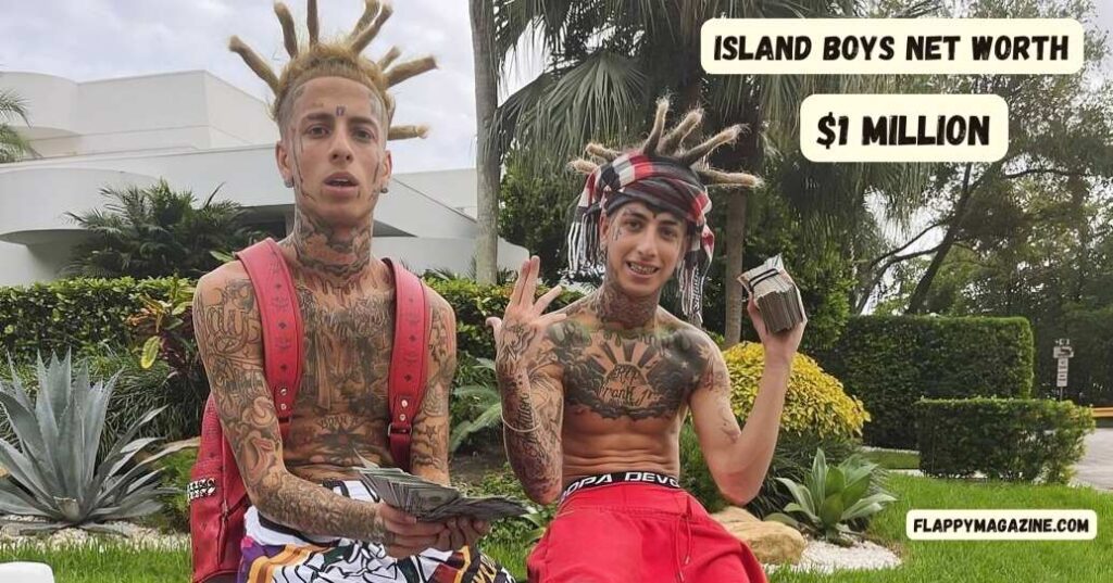 Island Boys Net Worth