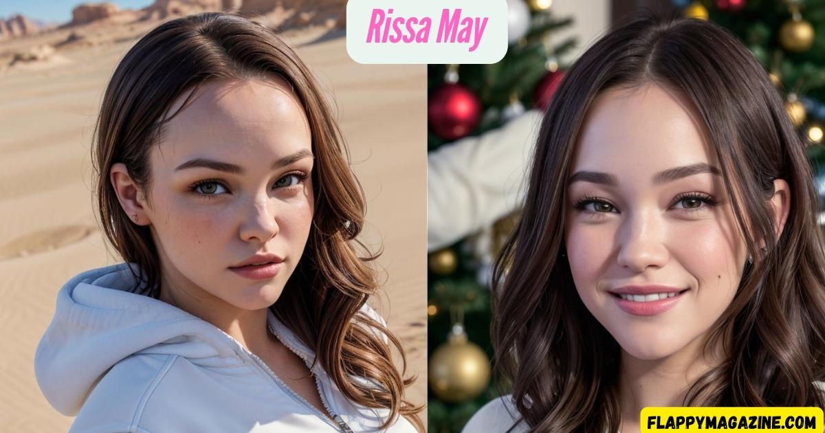 Rissa May Age, Bio, Height, Weight, Net Worth, Boyfriend